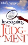 Investigating the Judgment