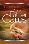 Our Father Cares - 2014 Evening Devotional