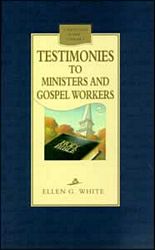 Testimonies to Ministers and Gospel Workers