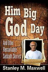 Him Big God Day