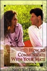 How to Communicate With Your Mate