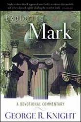 Exploring Mark: A Devotional Commentary