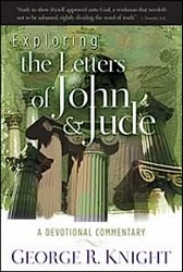 Exploring the Letters of John and Jude