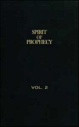The Spirit of Prophecy Volume 2