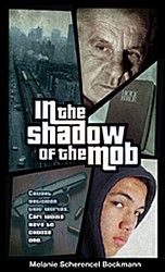 In the Shadow of the Mob