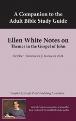 Themes in the Gospel of John (Ellen G. White Notes 4Q24)