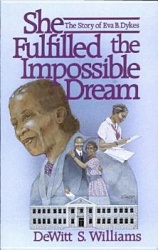 She Fulfilled the Impossible Dream