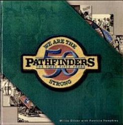 We are the Pathfinders Strong